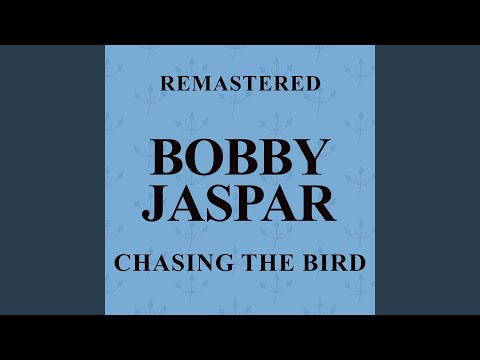 Chasing the Bird (Remastered)