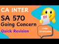 SA 570 || Going Concern || CA Inter Audit || Quick Revision