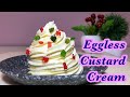 Custard Cream | Eggless Cream for cakes | whipped cream | custard whipped cream | easy recipe |