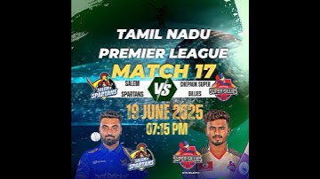 TNPL, 19 June 2025, Salem Spartans vs Chepauk Super Gillies