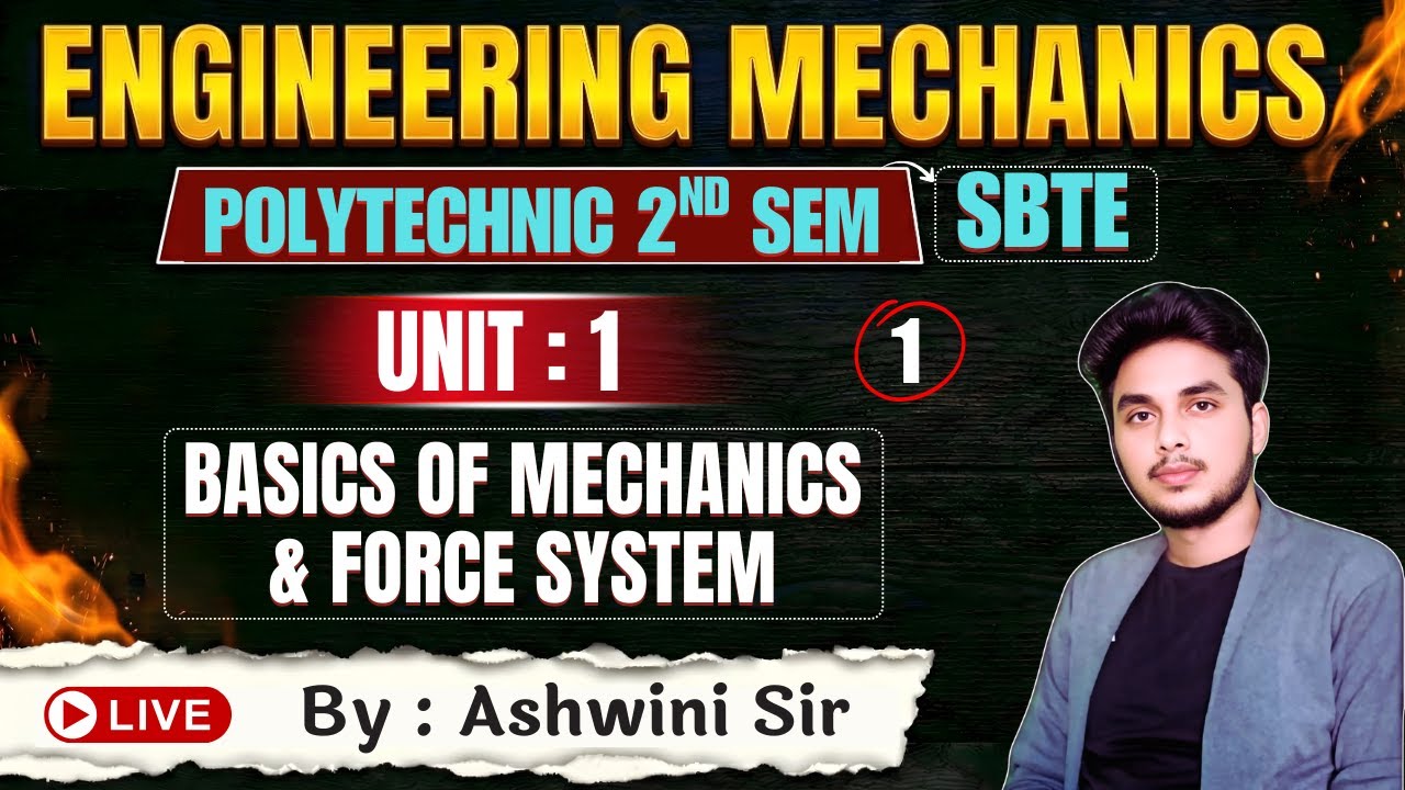 🔥Engineering Mechanics | Lec-1 | SBTE Bihar Polytechnic 2nd Semester | By-Ashwini Sir