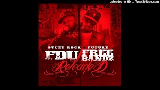 Stuey Rock & Future Waitin At Home