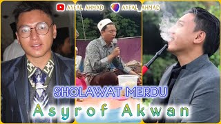 SHOLAWAT MERDU || ASYROF AKWAN