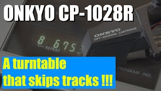 1980's Onkyo CP-1028R - A track seeking turntable. Vinyl might be cool, but this is even cooler !