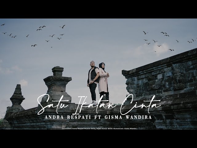 SATU IKATAN CINTA - Andra Respati ft. Gisma Wandira (Official Music Video) class=