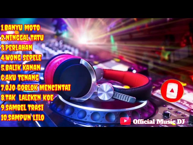 DJ BANYU MOTO FULL ALBUM PALING ENAK 2020 class=