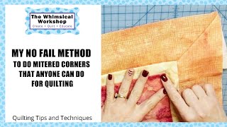 My No Fail Method To Do Mitered Borders That Anyone Can Do For Quilting | Heidi Pridemore