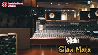 SILAU MATA VIVIN COVER BY IBRAHIM DAUD