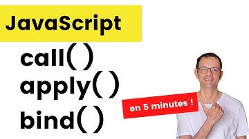 JavaScript : enfin comprendre call() apply() bind()