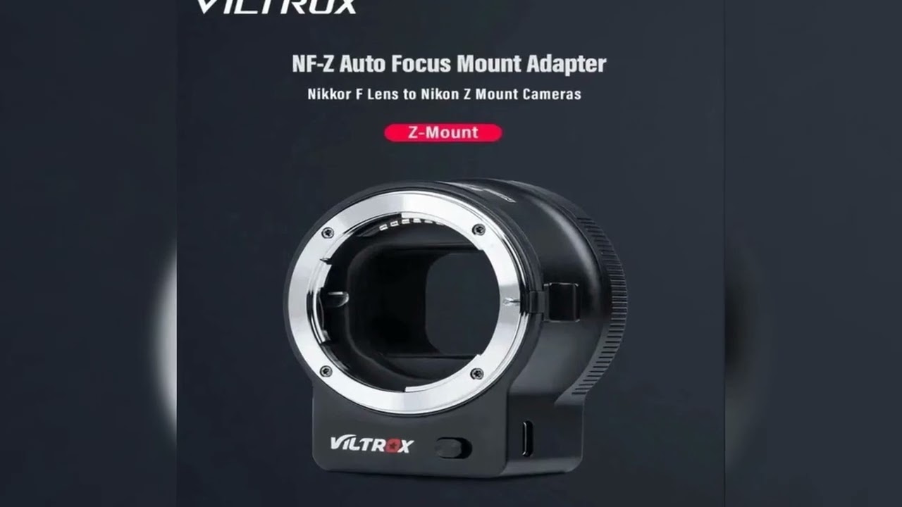 A must-have product! Viltrox NF-Z Auto Focus Full Frame Lens Adapter Ring For Nikon F Lens to Niko