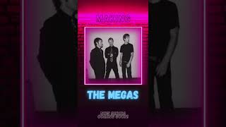 Making The Megas - A weekly segmented series where we discuss all things Megas and Music!