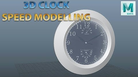 HOW TO MODEL A 3D CLOCK |Autodesk Maya|