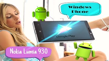 New - Install Android Apps On Windows Phone - Nokia Lumia 930