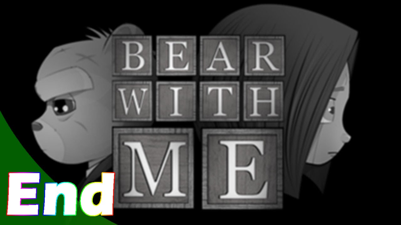 Bear With Me Ending YouTube bear-with-me-ending-youtube