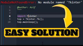 ModuleNotFoundError: No module named 'Tkinter' | Fixed