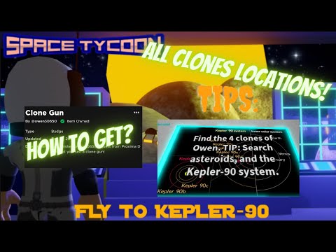 [Roblox] Space Tycoon All Owen's clones locations!!!