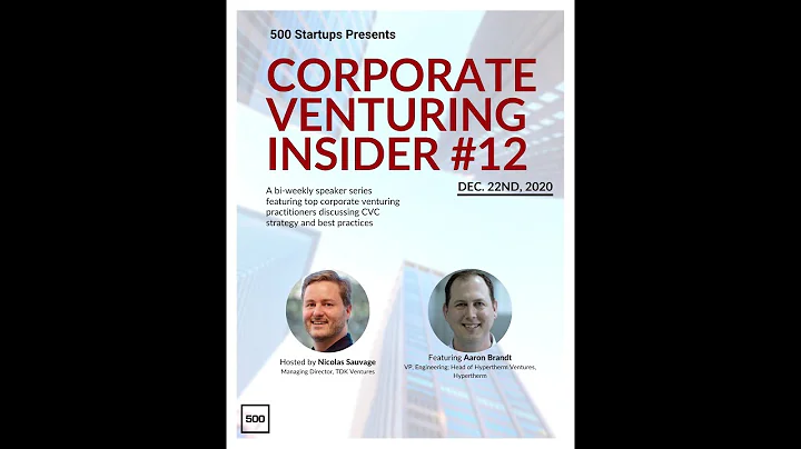 Corporate Venturing Insider #12: Aaron Brandt @ Hy...