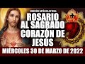 ROSARIO AL SAGRADO CORAZÓN DE HOY MIÉRCOLES 30 DE MARZO DE 2022(MES DEL SAGRADO CORAZÓN DE JESÚS)