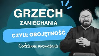 What will we be judged for… Father Rafał Jarosiewicz