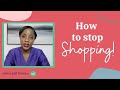 How to STOP Shopping! | Clever Girl Finance