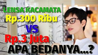 Lensa Kacamata Murah VS Lensa Mahal, Apa Bedanya?