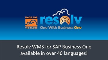 Resolv WMS for SAP Business One - available in over 40 languages!
