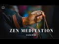 ♫ 乾淨無廣告 ♫ Zen Meditation to Calm your Mind / 瑜珈禪樂 & 打坐. 靜心冥想音樂