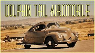 1937 Dolphin Tail Airomobile: Rare 3-Wheel Car With Air-Cooled Engine That Powered Real Aircraft