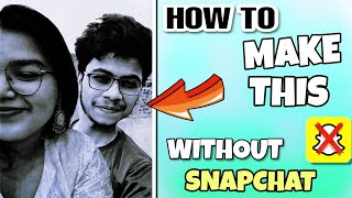 Bansie Snapchat Filter Making | Bansie Filter Snapchat Photo Editing | Fake Girl Photo Editing Trick screenshot 4