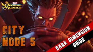 Dark Dimension 7 - Node 5 Walkthrough | Marvel Strike Force