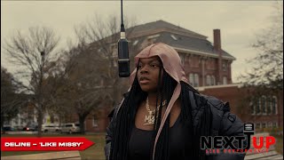 Deline - Like Missy Live Performance