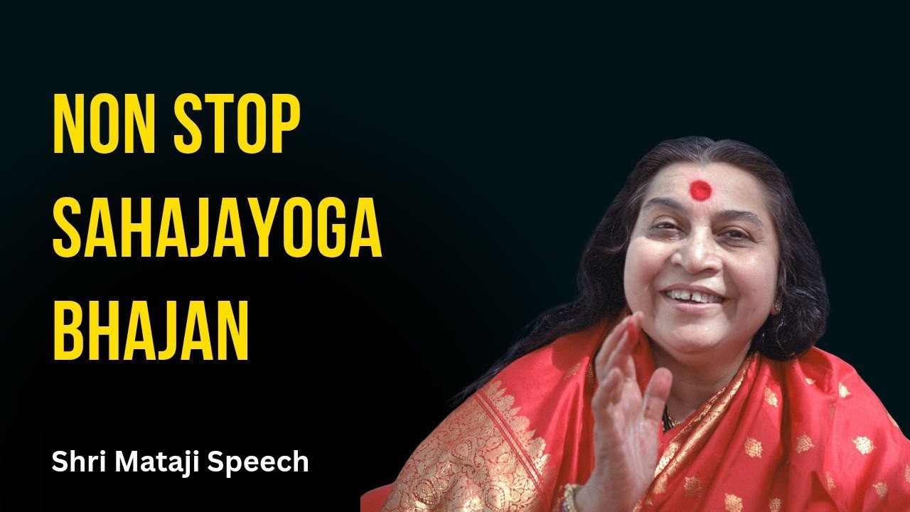 Non Stop Sahajayoga Bhajan | Shri Mataji