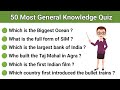 50 most general knowledge questions and answer  indian gk  general awareness  gk questions  gk