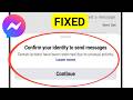 Fix Messenger Confirm your identity to send messages Problem 2026 || Fixed