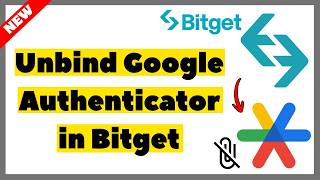 How to Unbind Google Authenticator in Bitget Without a Code (2026) | Full Guide