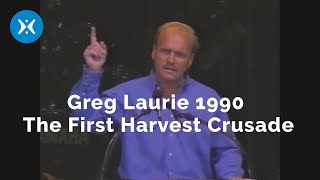 Harvest Crusade 1990 The First Ever (With Greg Laurie)
