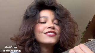 Favo De Mel Mari Froes Rio Movie Acoustic Cover