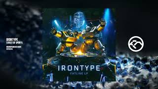 Irontype - Street Of Sports [Neuropunk Records]