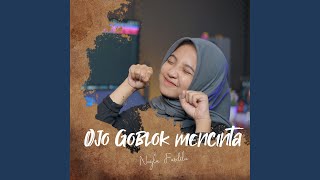 Download Lagu Ojo Goblok Mencinta
