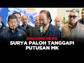 BREAKING NEWS - SURYA PALOH TANGGAPI PUTUSAN MK SENGKETA PILPRES 2024