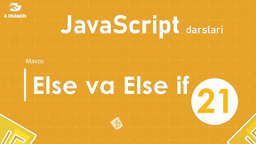 021.  Else va Else if | JavaScript darslari | O