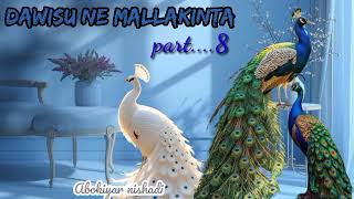 DAWISU NE....part 8_by oum sadik  Hausa Audio Novels 