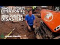 Mini Dumper Disaster! 😱 | Single Storey Extension #6