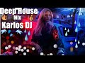 [Deep House Mix] Karlos DJ