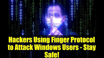 Hackers Using Finger Protocol to Attack Windows Users - Stay Safe!