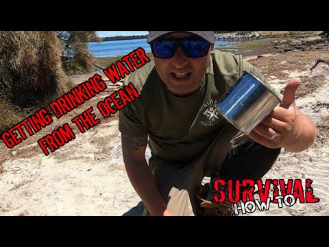 Survival How To - Getting Drinking Water From The Ocean - YouTube