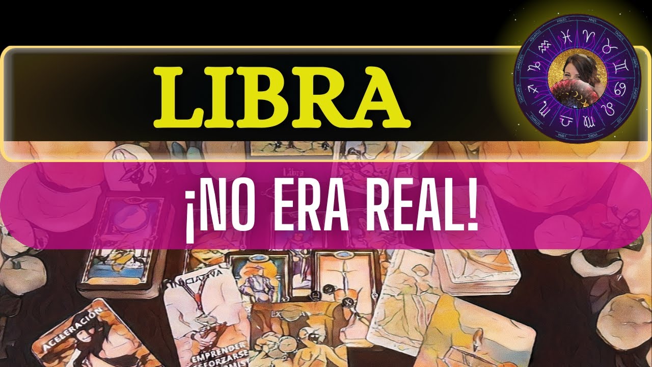 LIBRA ♎ DESCUBRES LO QUE NADIE TE QUISO DECIR - YouTube