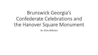Brunswick Georgia's Confederate Monument - A History