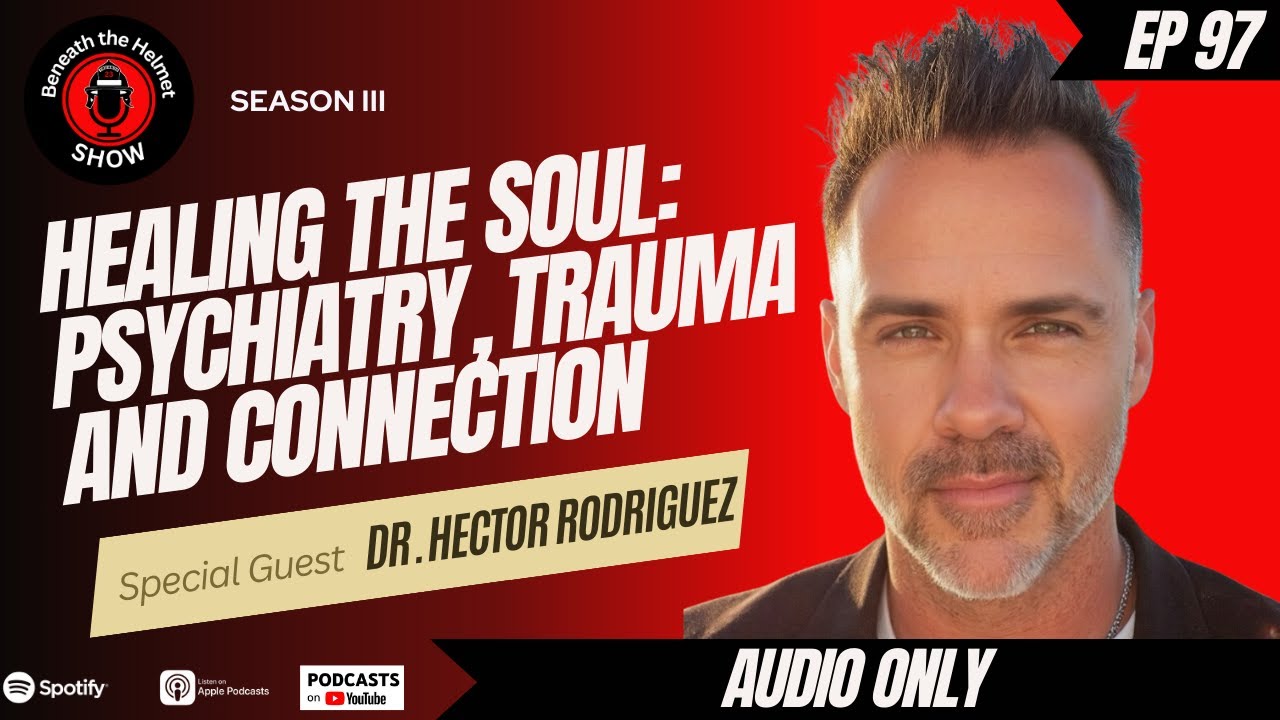 Healing the Soul: Psychiatry, Trauma and Human Connection