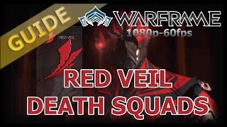 Warframe How To Defeat Red Veil Death Squads